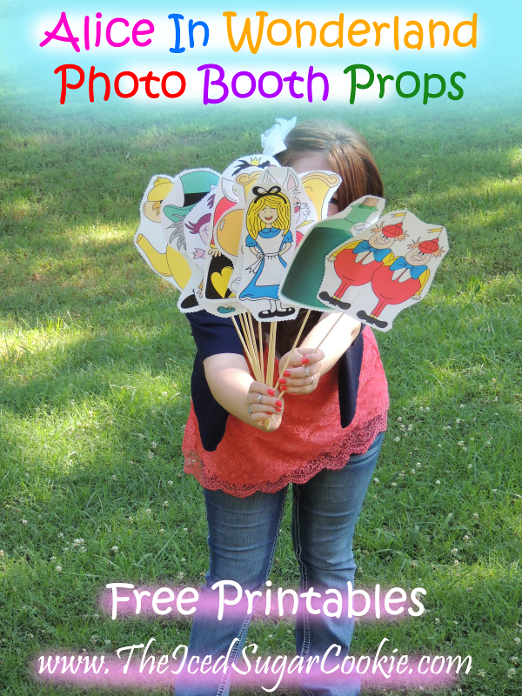 Alice In Wonderland Photo Booth Props- DIY Free printables by The Iced Sugar Cookie